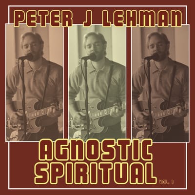 Pochette de Agnostic Spiritual, Peter J. Lehman