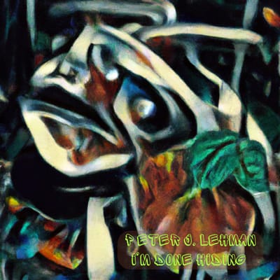 Pochette de I'm Done Hiding, Peter J. Lehman